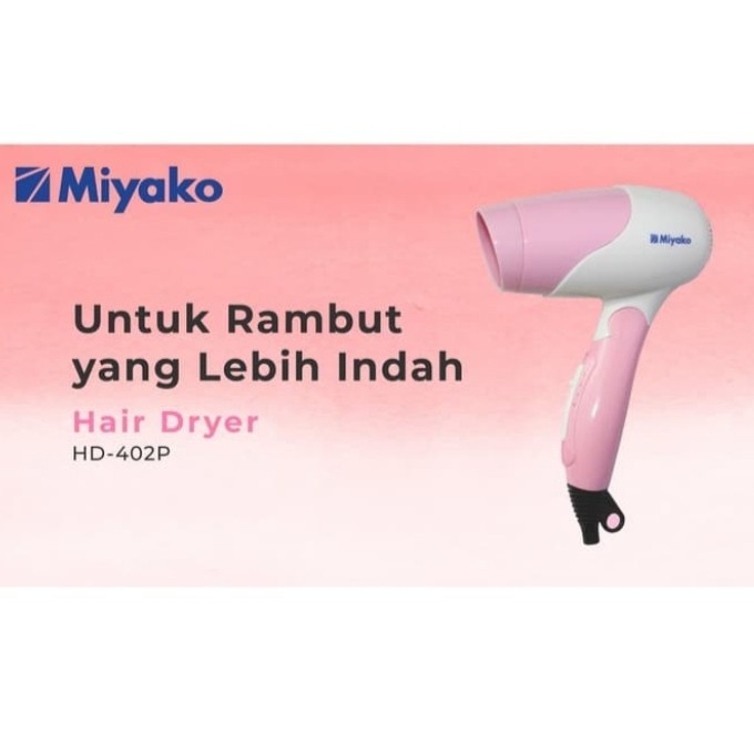 HAIR DRYER MIYAKO HAIRDRYER LIPAT PENGERING RAMBUT MIYAKO HD-402P
