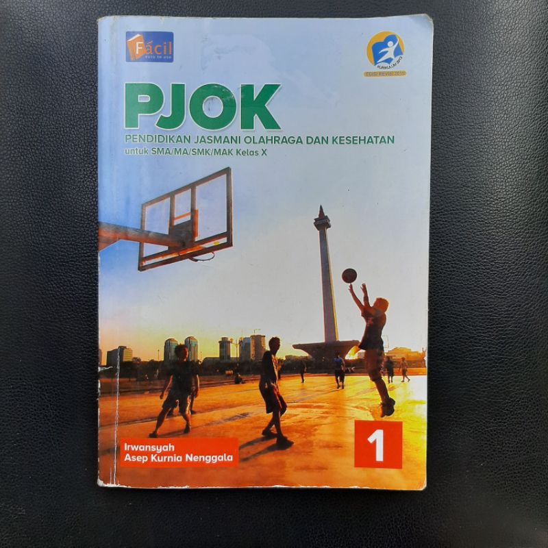 Buku Facil PJOK Untuk Kelas 10 SMA/MA/SMK/MAK Kurikulum 2013 Revisi