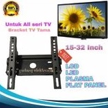 Bracket TV UNIVERSAL 15&quot; - 32&quot; for TV LCD / LED / PLASMA ( Tanpa Dos )