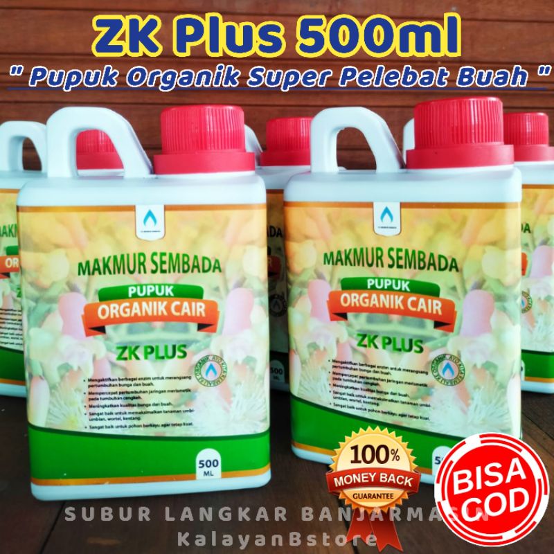 PUPUK ORGANIK CAIR ZK PLUS PELEBAT BUAH 500ML
