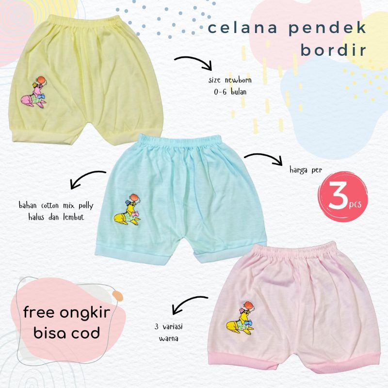 3Pcs Celana Pendek Bayi Bordir Celana Pendek Baby Unisex Bahan Katun Polly Lembut Size Newborn 0-9 Bulan Celana Bayi Celana Baby Perlengkapan Bayi Baru Lahir