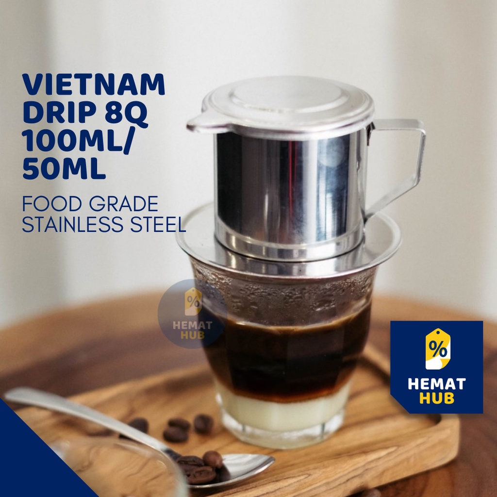 Vietnam Drip Coffee Maker Q8 Q7 100ml Saringan Kopi Filter Stainless Steel Manual Brew HematHub