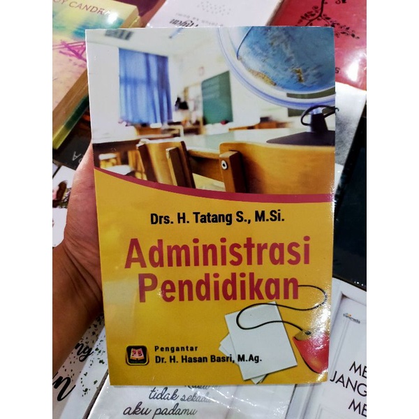 Buku Pendidikan : Administrasi Pendidikan | Tatang S