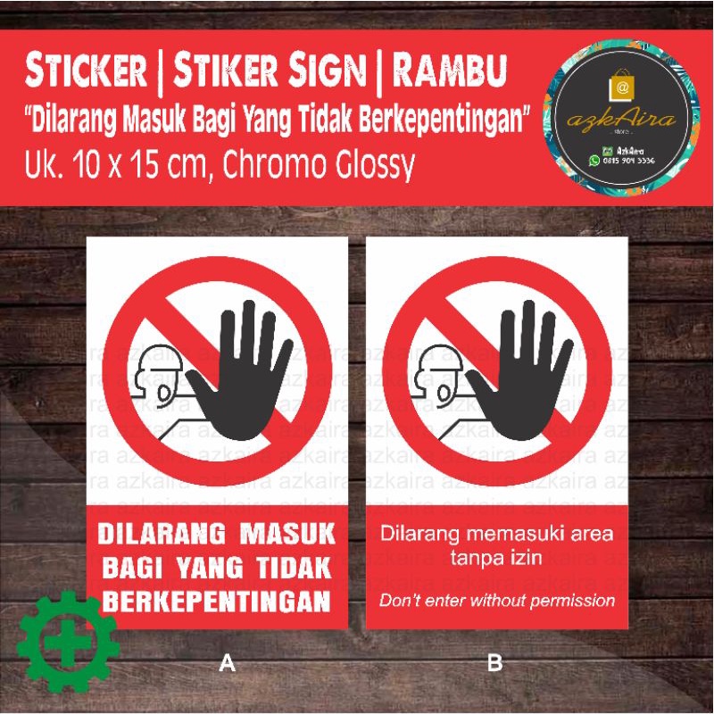 

Sticker Stiker Sign K3 Dilarang Masuk yg Tidak Berkepentingan - 10x15