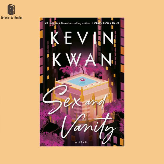 Sex And Vanity By Kevin Kwan Novel <