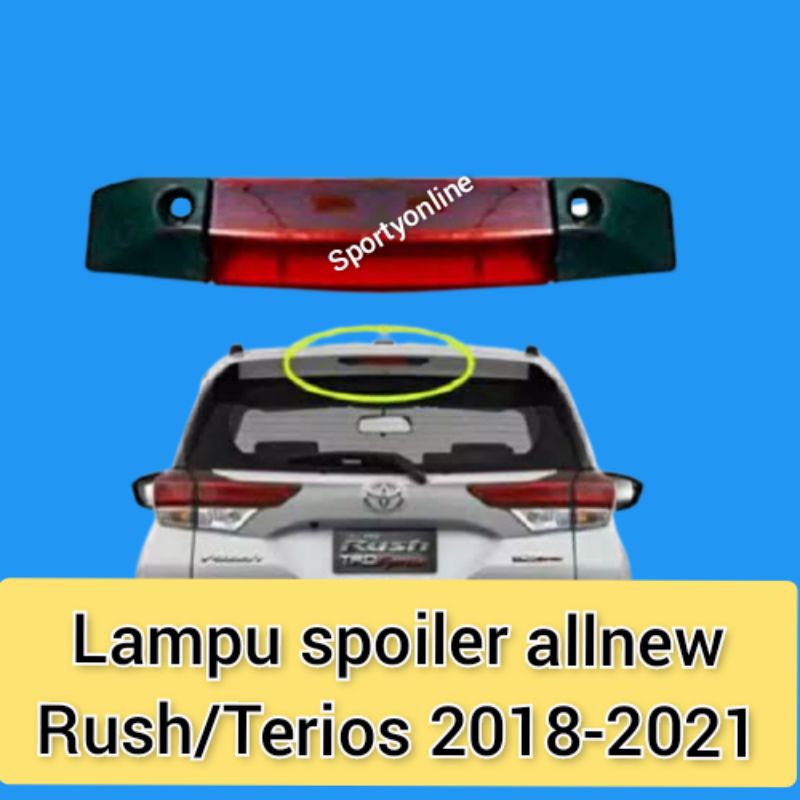 Lampu spoiler allnew rush &amp; terios