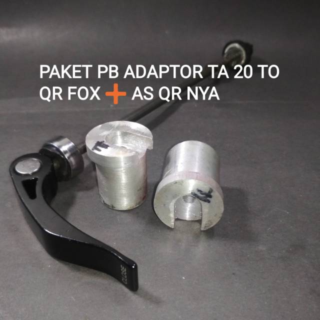 PB ADAPTOR TA 20 TO QR STANDAR FORK FOX PLUS AS QR QUICK RELEASE shimano