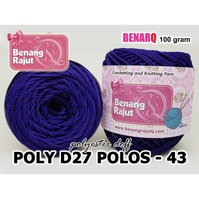 BENANG RAJUT POLYESTER D27 POLOS 043 POLY D27 POLOS 043 BENANG RAJUT POLYESTER D27 POLOS 043 POLY D27 POLOS 043