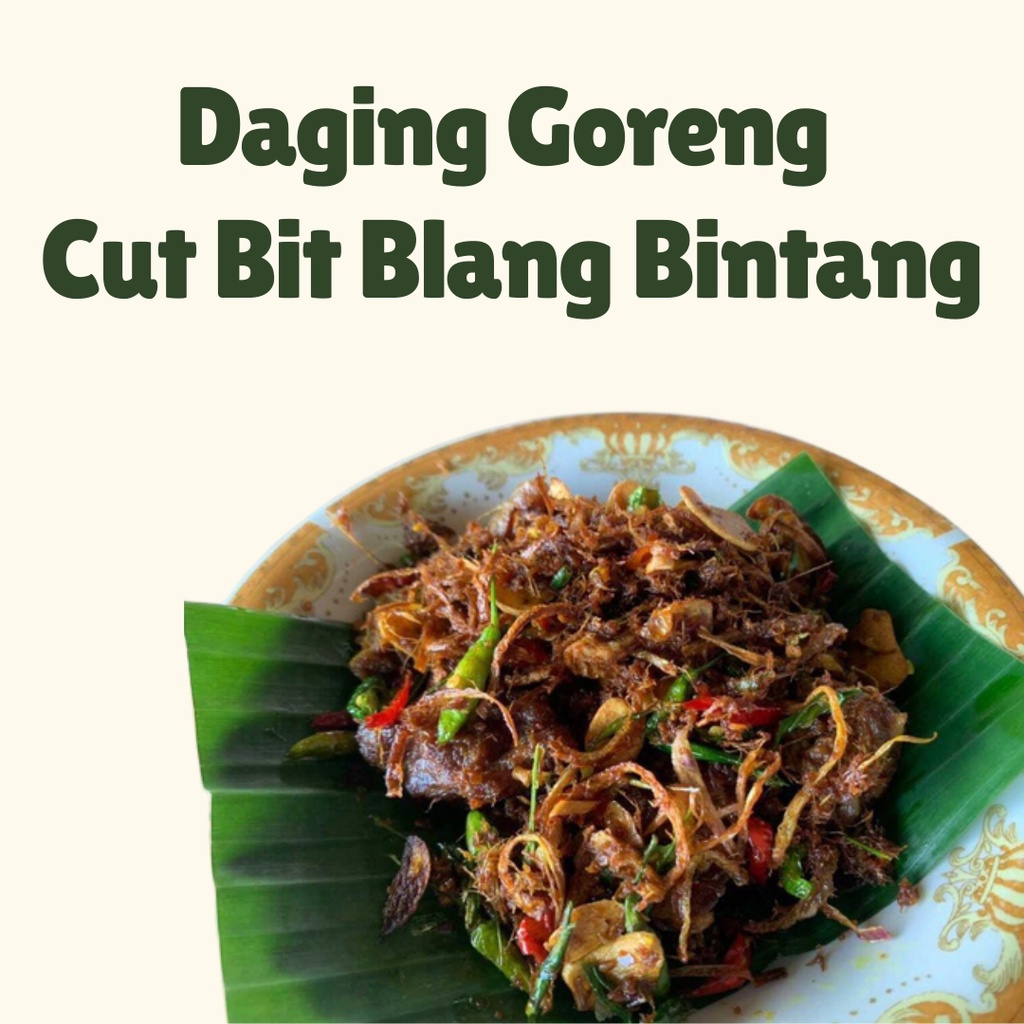 

CUT BIT BLANG BINTANG Daging Goreng Khas Aceh Sie Reuboh Si Reboh Masakan Makanan Banda Aceh Besar