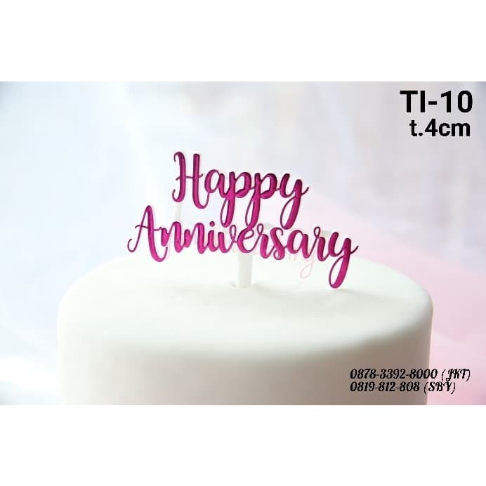 

KUE-PENGHIAS-ALAT- TI-10 CAKE TOPPER HIASAN KUE TULISAN HAPPY ANNIVERSARY UNGU PURPLE -ALAT-
