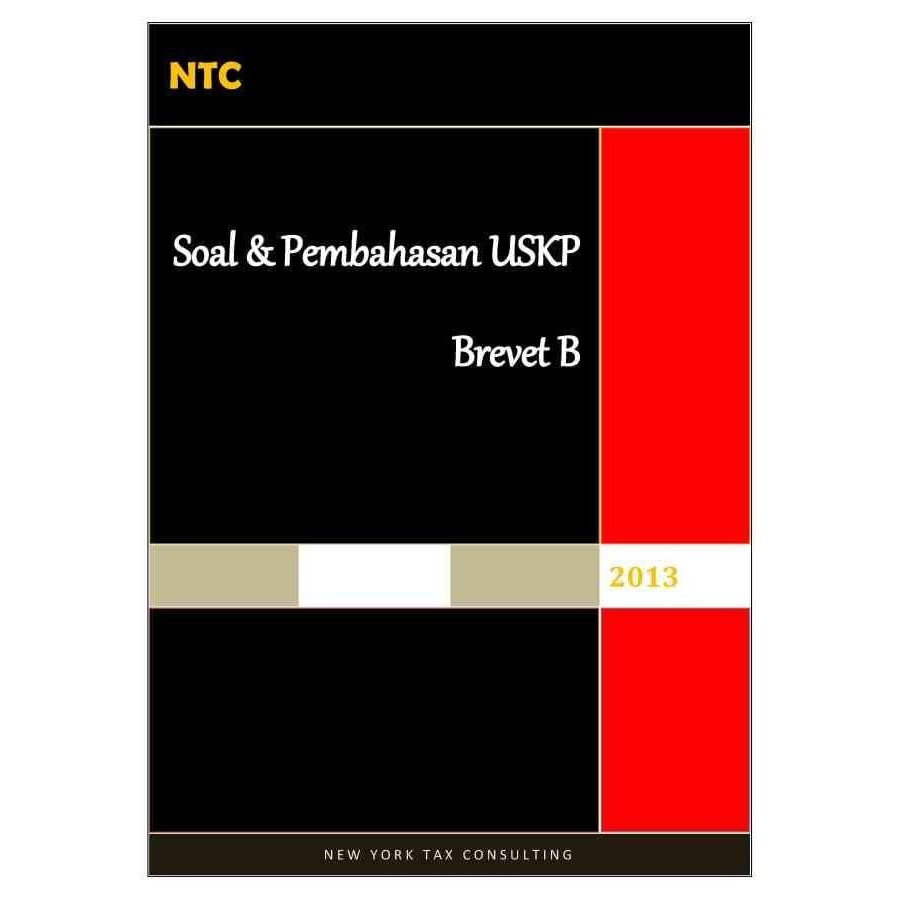 Soal & Pembahasan USKP Brevet B 2013