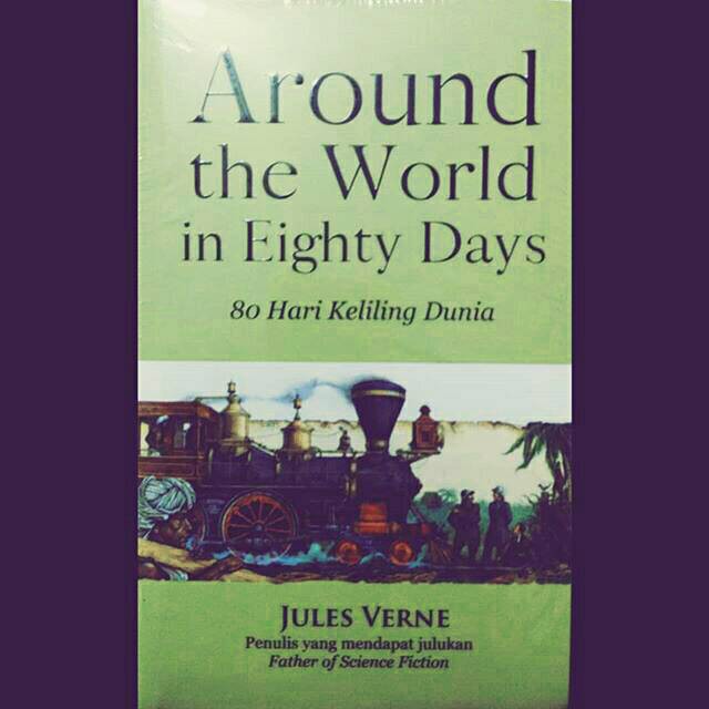 Around The World In Eighty Days – 80 Hari Keliling Dunia