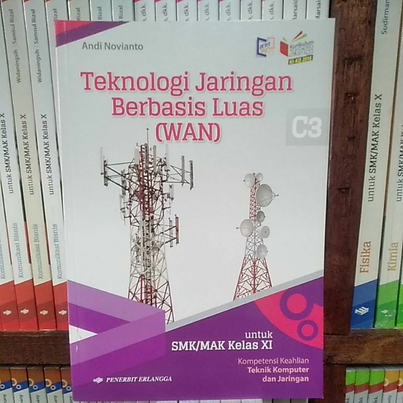 Buku Teknologi Jaringan Berbasis Luas Wan C3 Untuk Smk Mak Kelas Xi K13 Revisi Shopee Indonesia