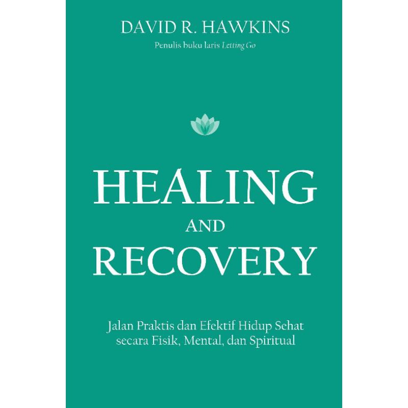 HEALING AND RECOVERY
