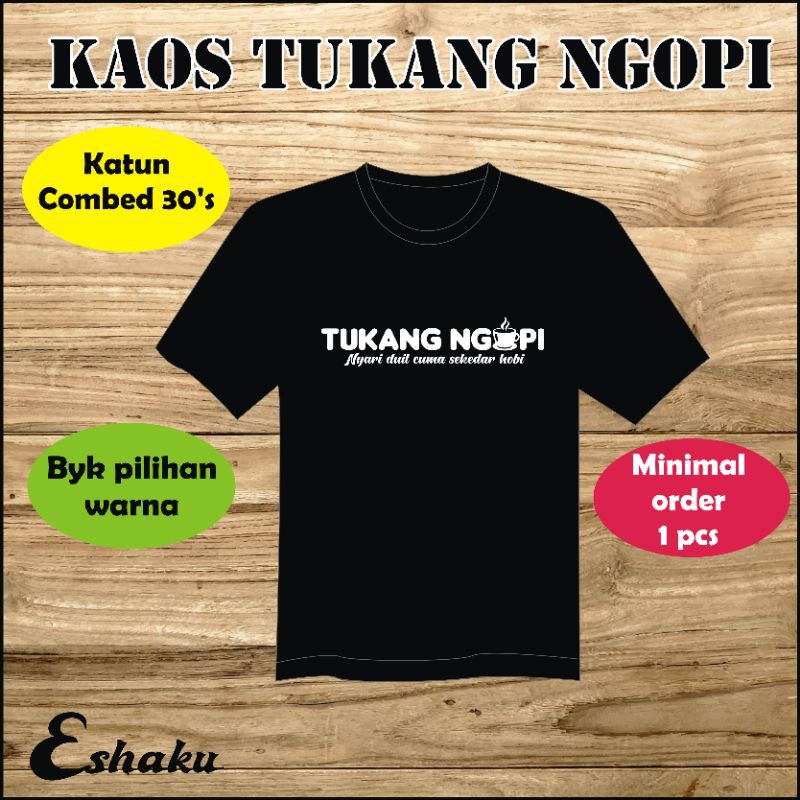 Kaos Tukang Ngopi