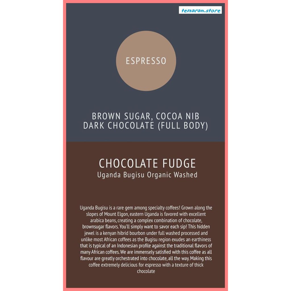 

Kopi- CHOCOLATE FUDGE (Uganda Bugisu Organic Washed) -Biji-Kopi.