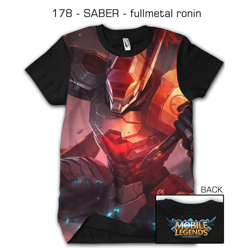 BAJU KAOS PRIA COSTUM PRINTING TSHIRT 3D GAME MOBILE LEGEND SABER fullmetal ronin 178