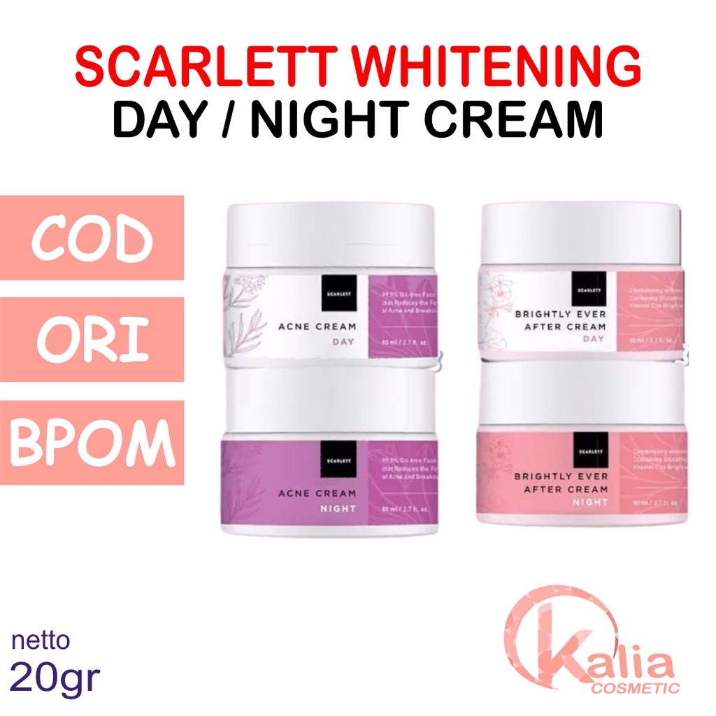 SCARLETT BRIGHTLY EVER AFTER DAY CREAM / NIght CREAM / Acne Day Cream / Acne Night Cream siang malam