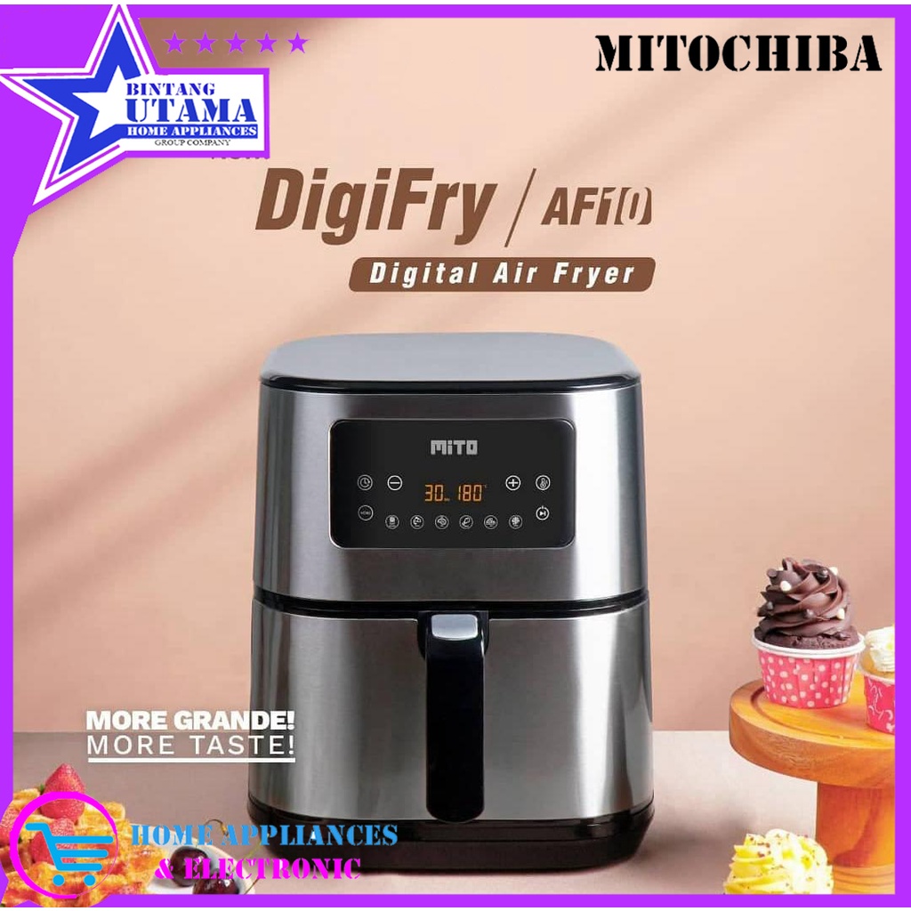 (COD) AIR FRYER MITO MITOCHIBA / DIGITAL AIR FRYER Touch Screen Low Watt MITO 6 LITER AF10 / AF-10 /