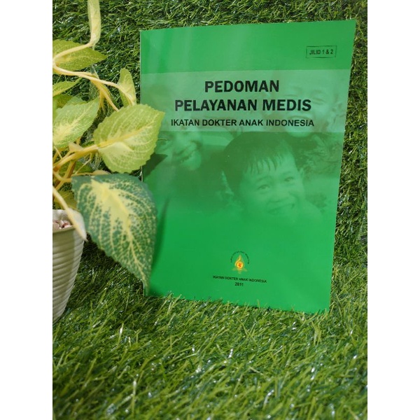 Pedoman Pelayanan Medis IDAI (PPM IDAI) Jilid 1&2