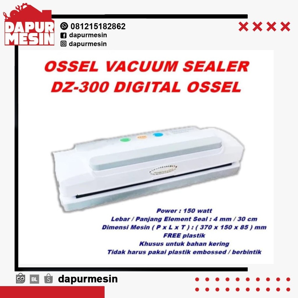 VACUM SEALER DZ 300 OSSEL