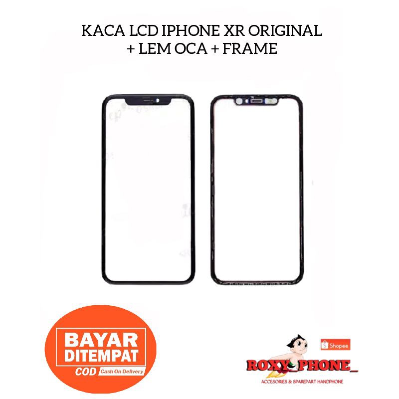 KACA LCD IPHONE XR ORIGINAL - KACA DEPAN KACA TOUCHSCREEN LAYAR DEPAN IPHONE XR ORI