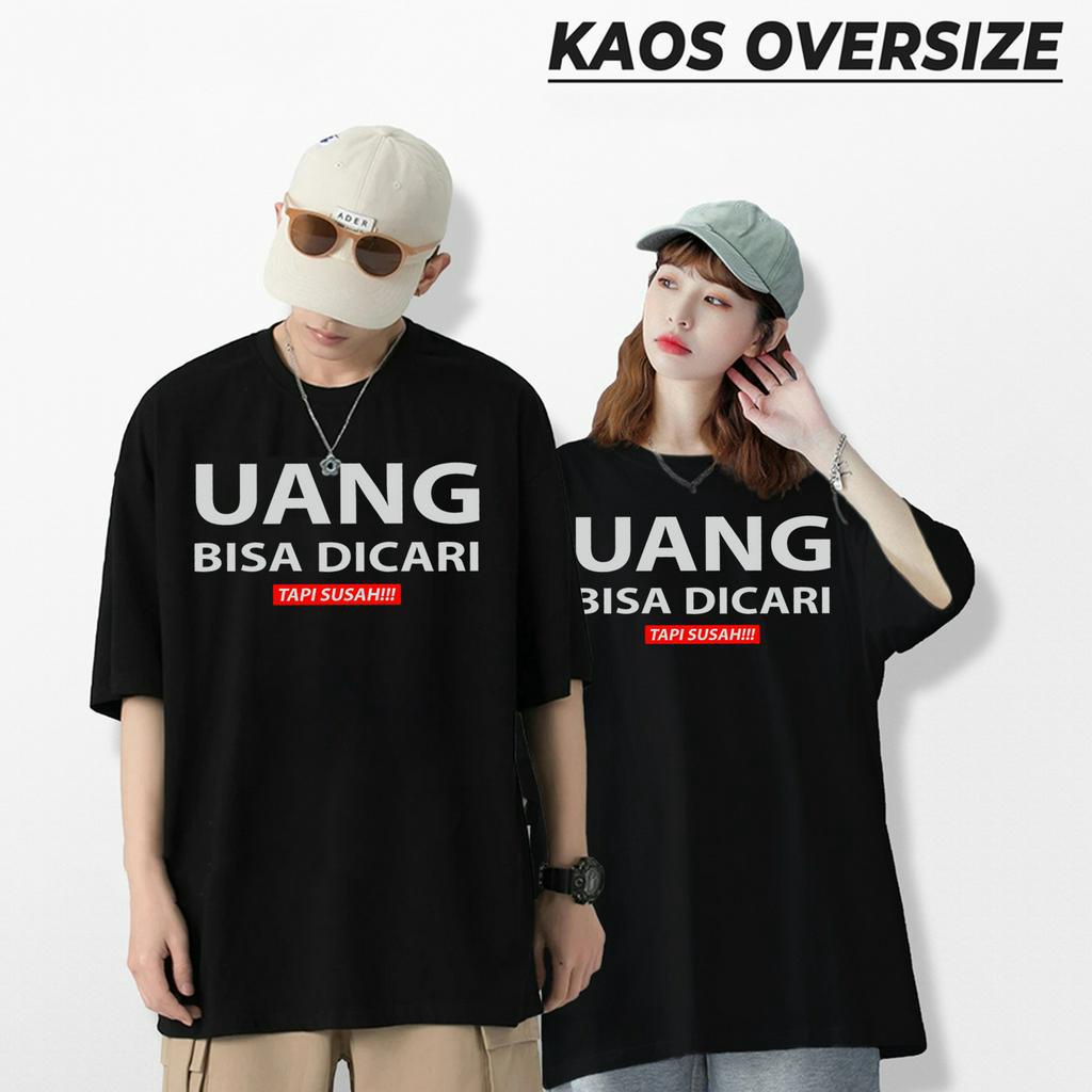 KAOS UANG BISA DICARI 24S