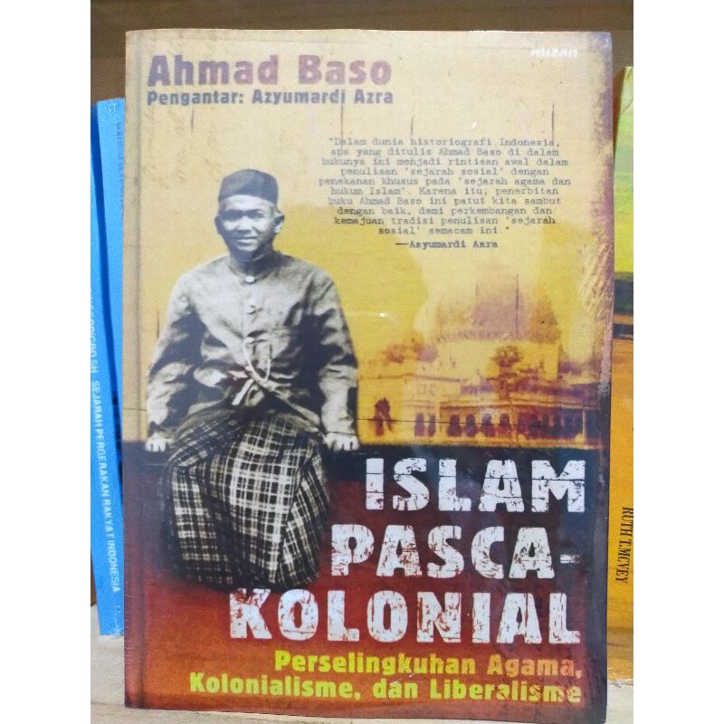 Islam Pasca Kolonial - Ahmad Baso - NR