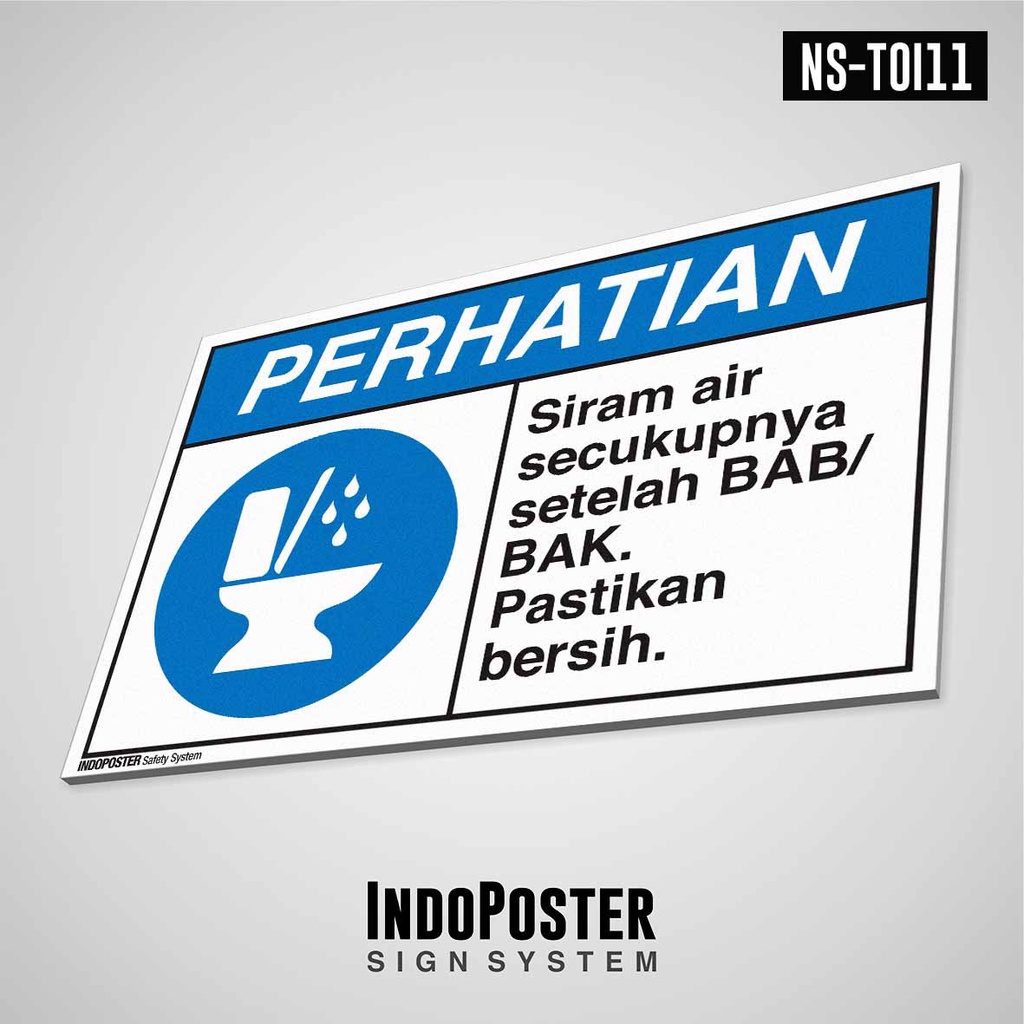 

Sign PVC Toilet Siram Air Setelah Bab Bak Pastikan Kloset Bersih