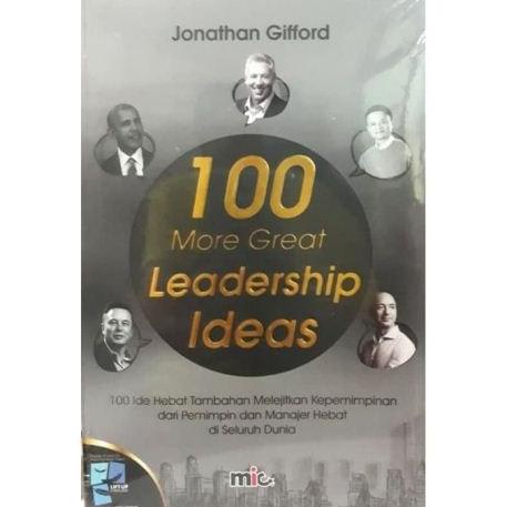 

Terbaru Buku 100 More Great Leadership Ideas | Jonathan Gifford (Best Seller) Termurah