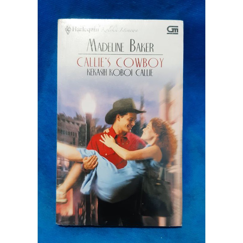 Callie's Cowboy / Kekasih Koboi Callie - Madeline Baker ( novel )