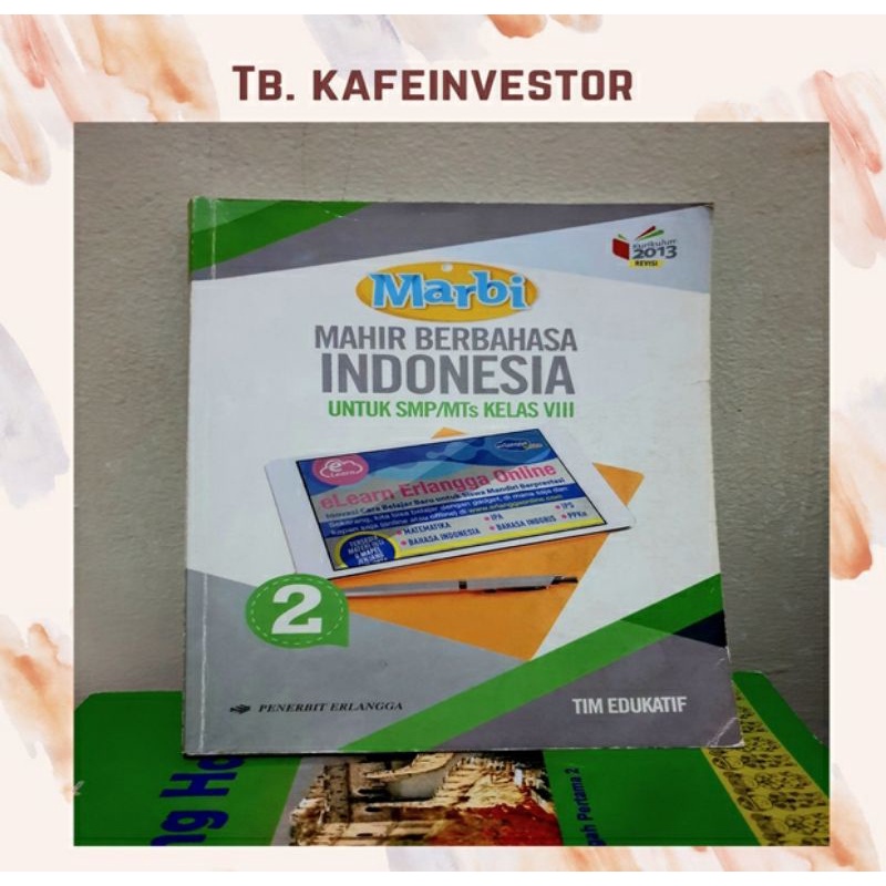 

MARBI Mari Berbahasa Indonesia SMP VIII