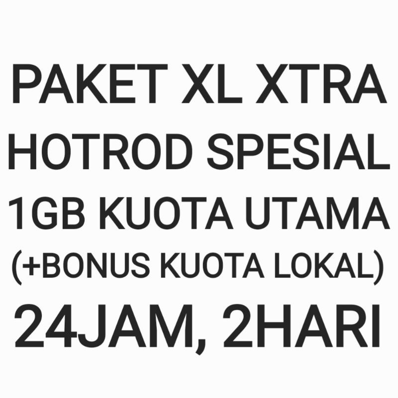 Paket Internet XL Xtra Hotrod Spesial 1GB 2Hari 24Jam Kuota Data Lokal Murah