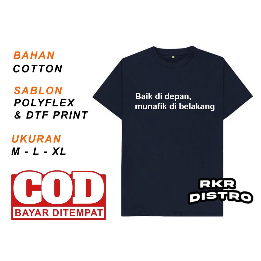 kaos kata kata baik di depan munafik di belakang /kaos distro pria/kaos murah