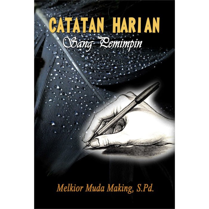 

Buku Catatan Harian Sang Pemimpin