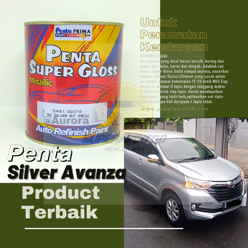 Cat Silver Avanza Penta Super Gloss NC Silver 1E7 New 200ml Penta Avanza Metalik / Mobil Toyota Daih