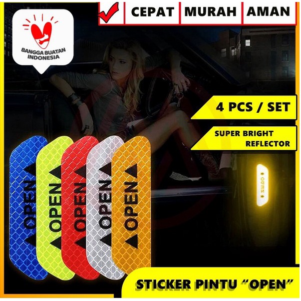 Sticker OPEN Reflektor Pintu Mobil reflector 4 pcs Pemantul Cahaya Car