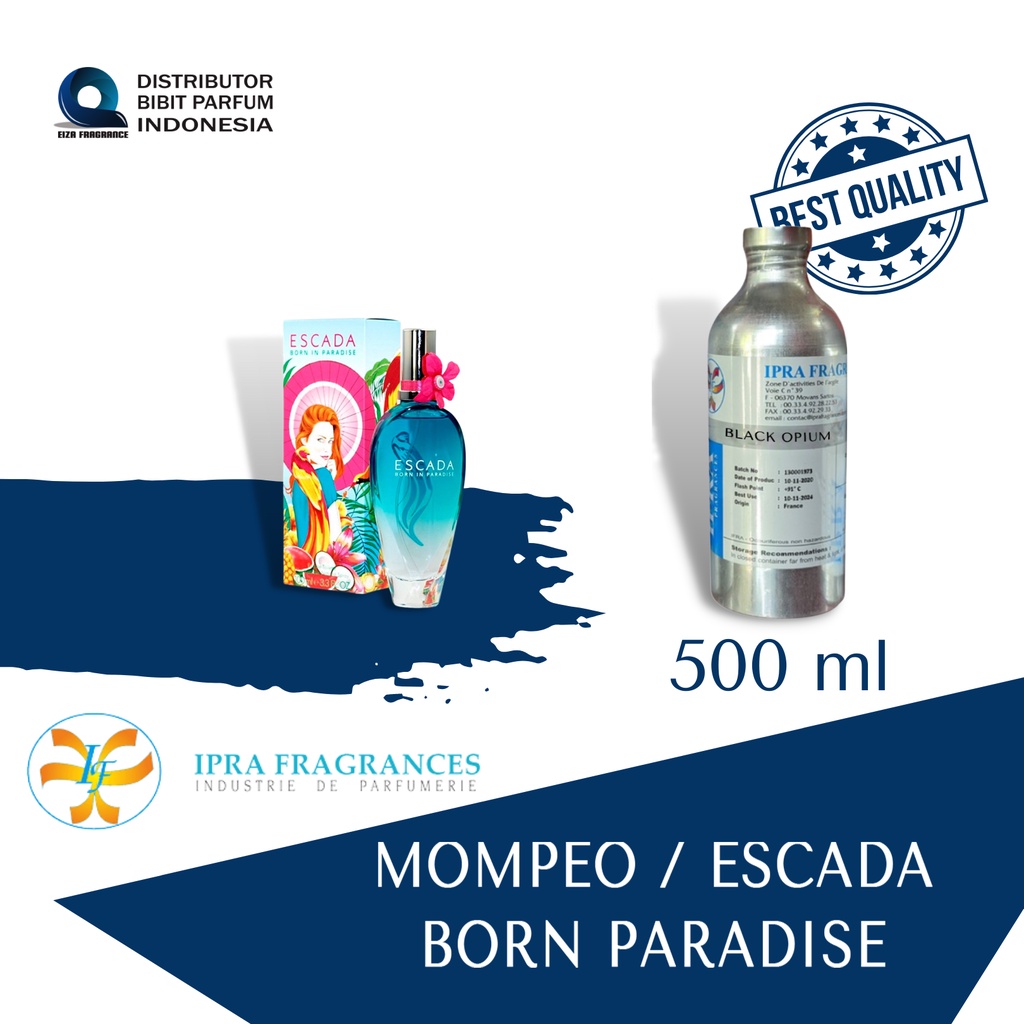 BIBIT PARFUM MOMPEO/ ESCADA BORN PARADISE UKURAN 500 ML IPRA FRAGRANCE