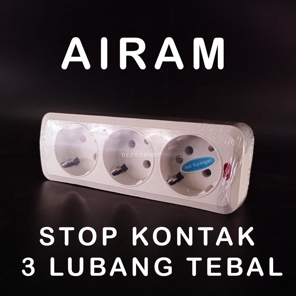 AIRAM STOP KONTAK 3 LUBANG TEBAL - 3 LUBANG - BERKUALITAS DAN MURAH