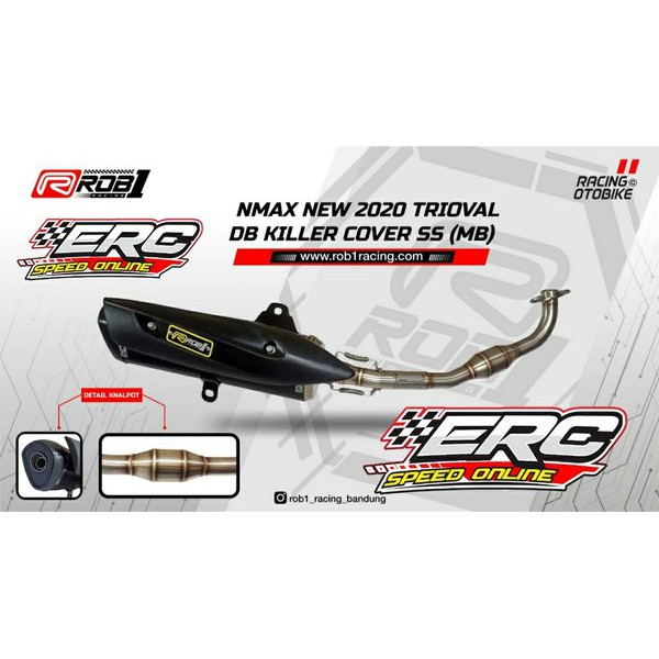 KNALPOT ROB1 NMAX NEW 2020 TRIOVAL MEGA BOMB DB KILLER