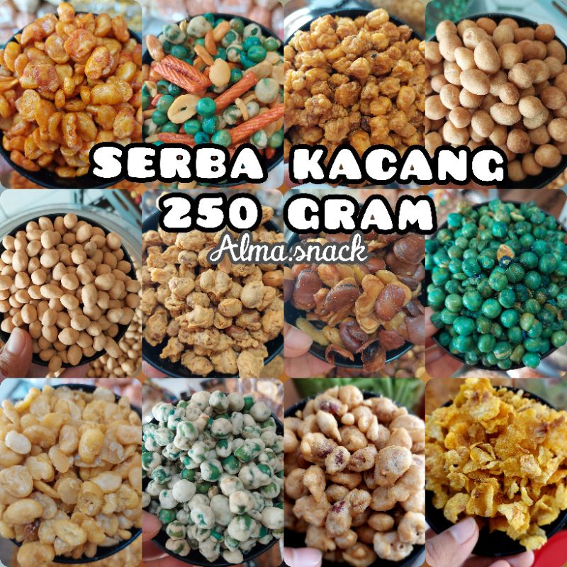 [PROMO] SERBA KACANG 250 GRAM / SNACK KILOAN MURAH / ALMA.SNACK