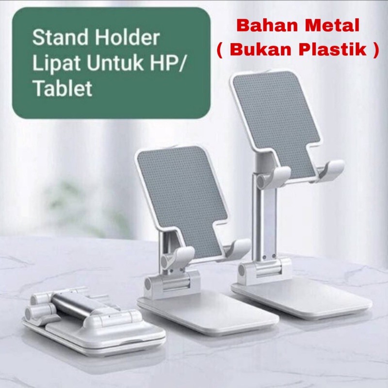 Holder Folding Destop Phone Stand / Dudukan Hp ( Bahan Metal Bukan Plastik ) VC