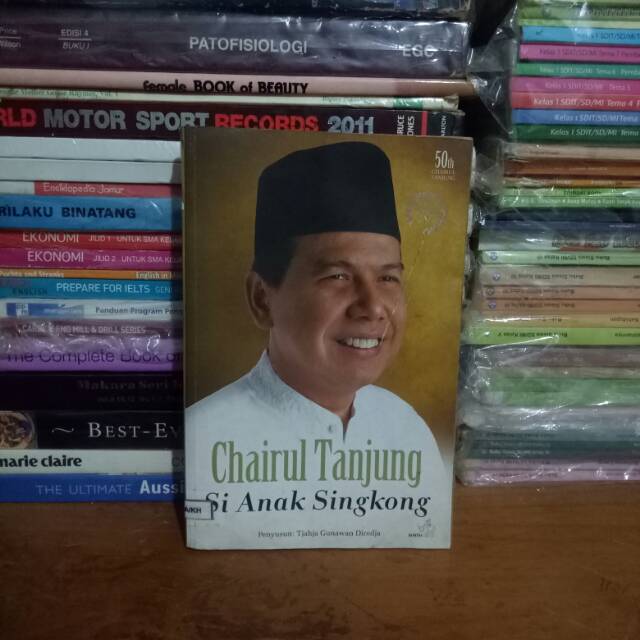 Original Buku Biografi Chairul Tanjung Si Anak Singkong Penyusun Tjahja Gunawan Diredja Shopee Indonesia