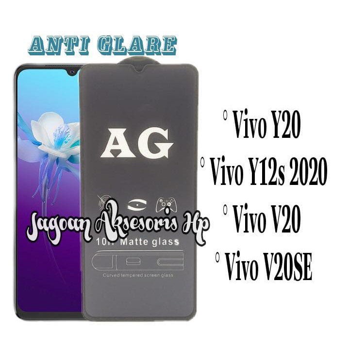 Vivo Y20 / Y20i / Y12s 2020 / V20 / V20 SE / V23 5G Tempered Glass ANTI GLARE  Matte FULL LEM Anti Minyak