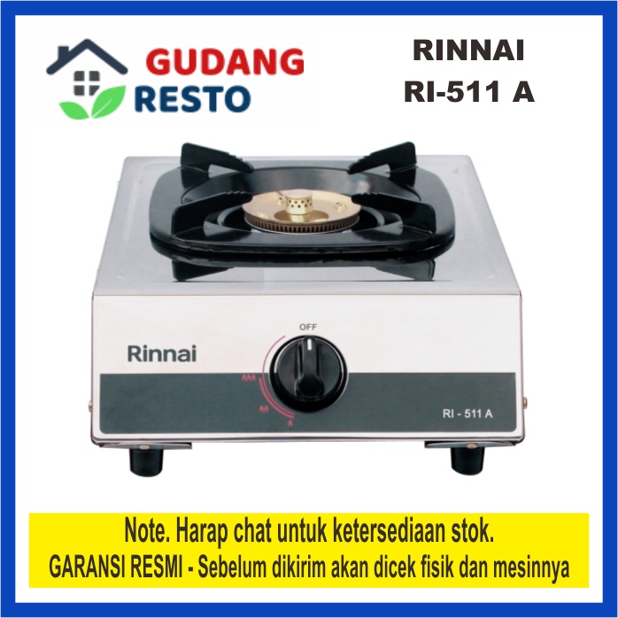 RINNAI RI 511 A / RI511 RI511A KOMPOR GAS LPG 1 TUNGKU / MATA BESAR BODY STAINLESS STEEL TERMURAH - DIOBRAL