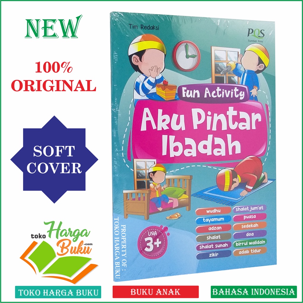 Aku Pintar Ibadah Fun Activity Buku Anak Tentang Wudhu Tayamum Shalat Jumat Puasa Sedekah Adzan Shalat Doa Shalat Sunnah Birrul Walidain Zikir Adab Tidur Penerbit Pustaka Quran Sun