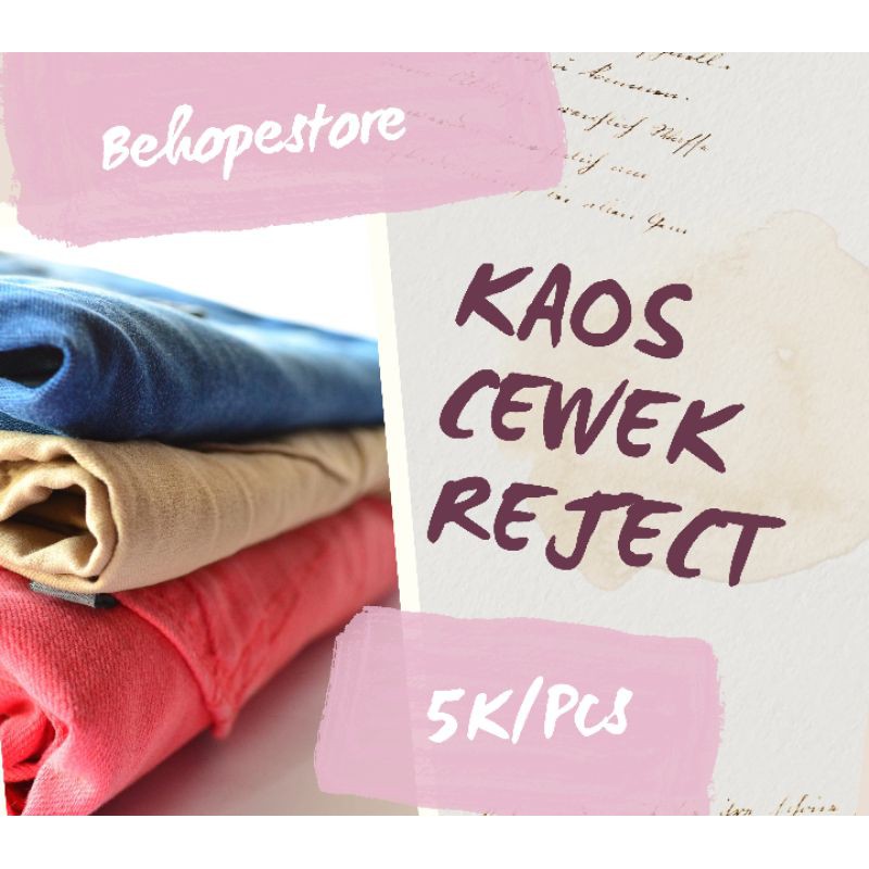 PL KAOS CEWEK REJECT