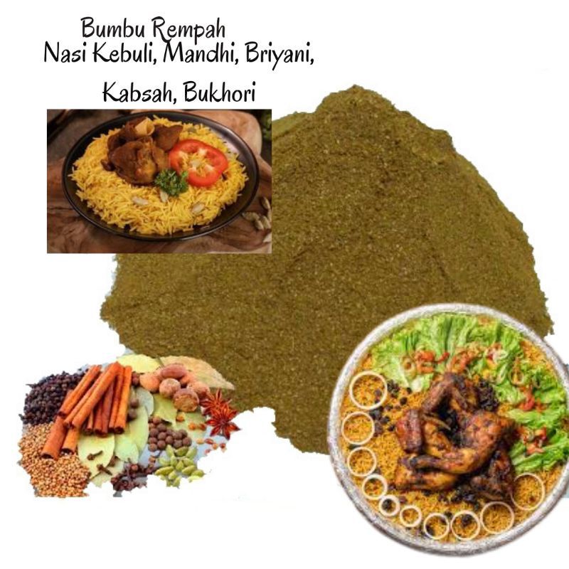 

BUMBU REMPAH KEBULI, MANDHI, KHABSAH, BIRYANI, BUKHARI