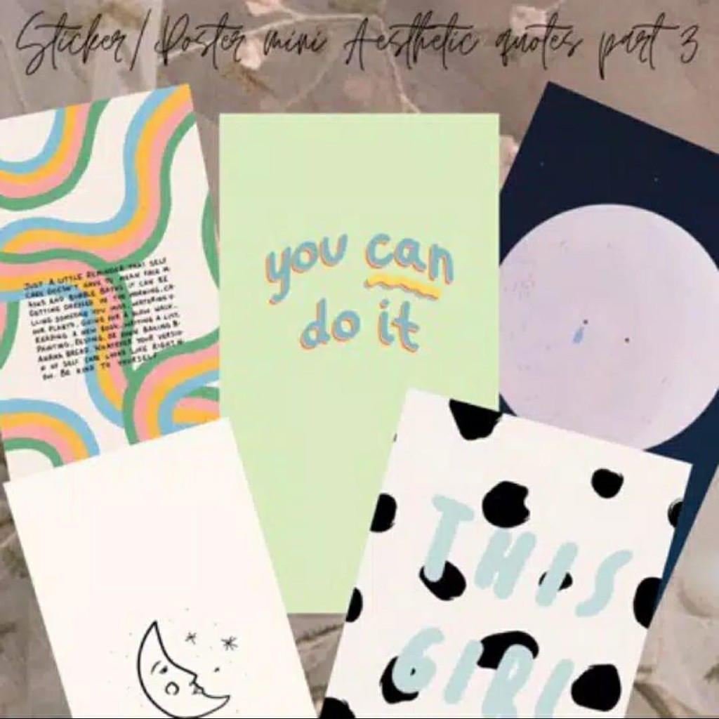 

STICKER POSTER/DEKORASI QUOTES AESTHETIIC PART 3