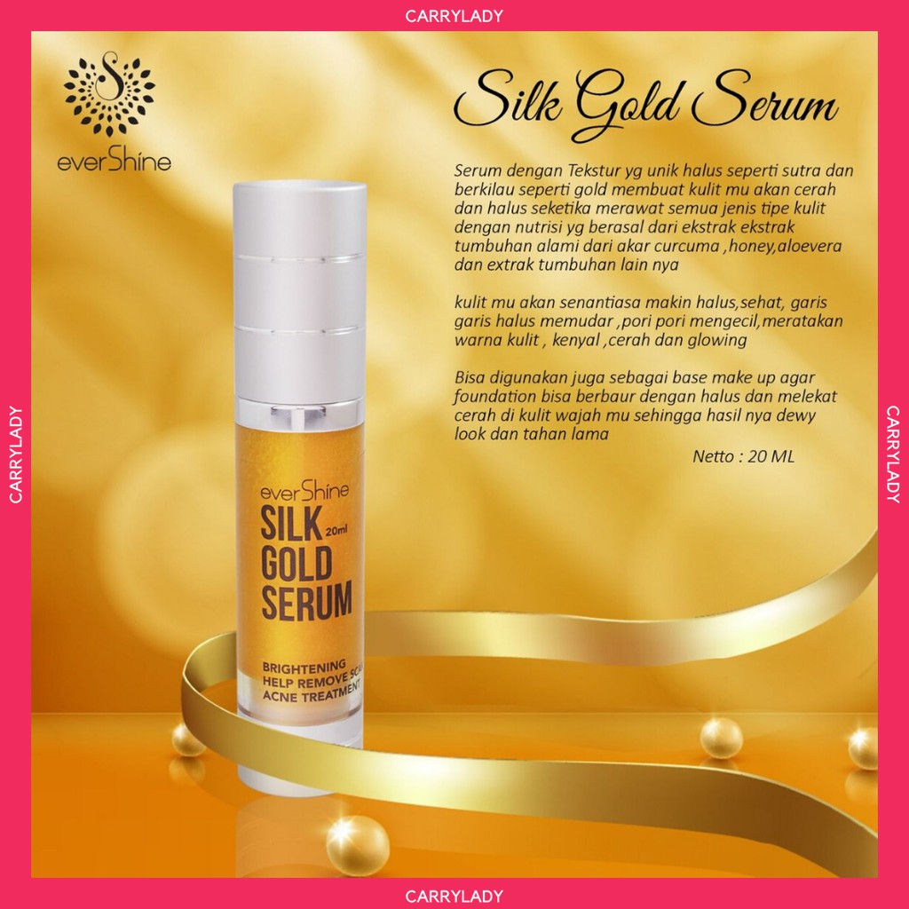 EVERSHINE SILK GOLD SERUM / ANTI AGING ANTI ACNE / PRIMER WAJAH